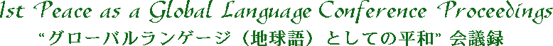 1st Peace as a Global Language Conference