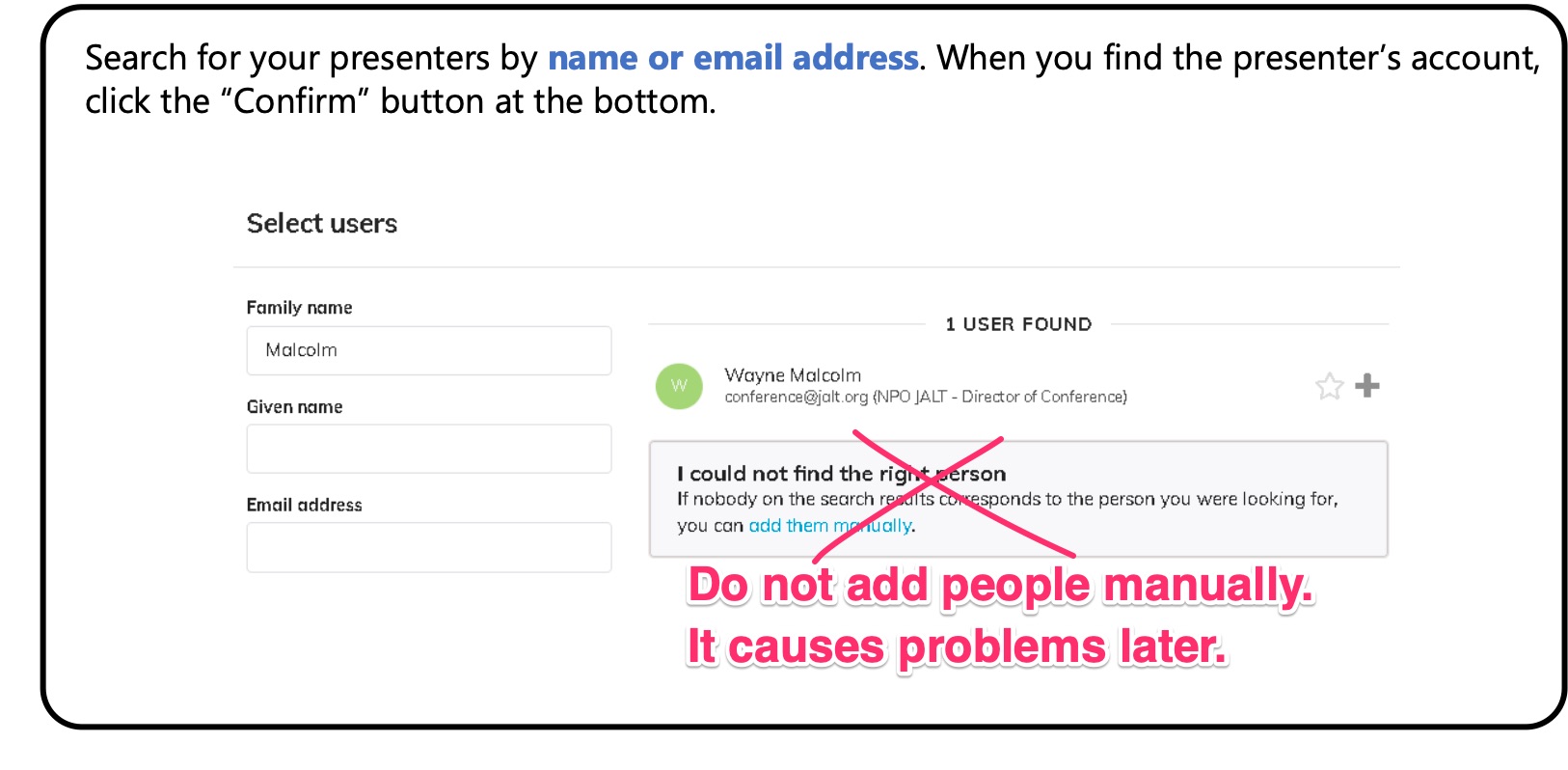 Do not add people manually